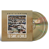 Clapton, Eric - To Save A Child (CD)